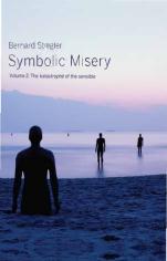 Symbolic Misery, Volume 2: The Katastrophe of the Sensible
