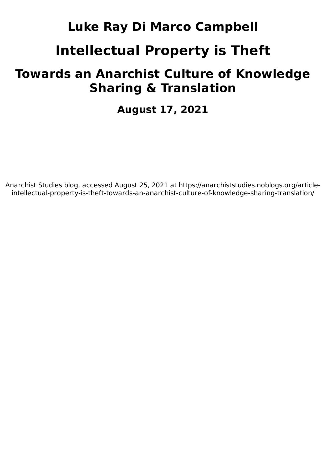 Intellectual Property is Theft: Towards an Anarchist Culture of Knowledge Sharing & Translation