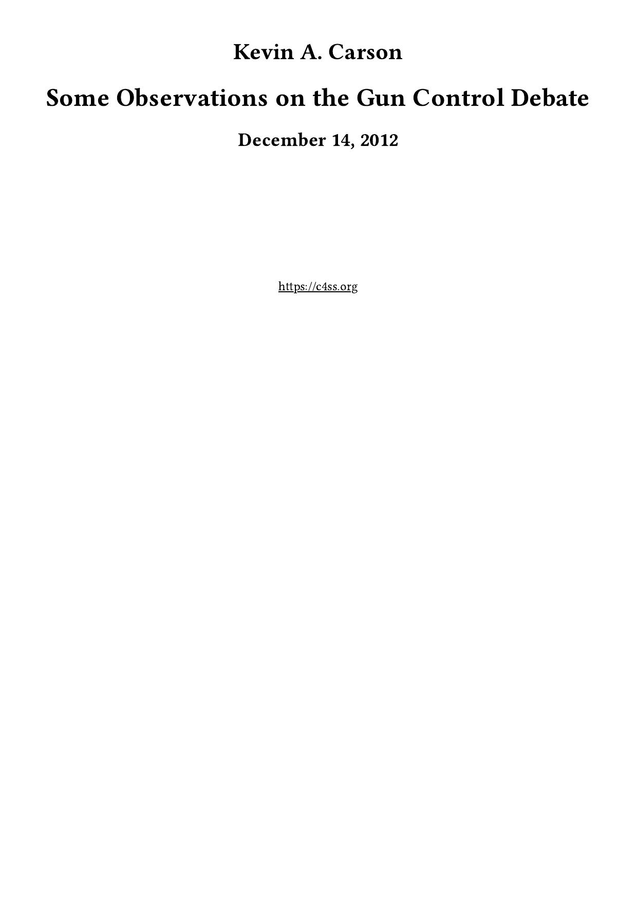 Some Observations on the Gun Control Debate