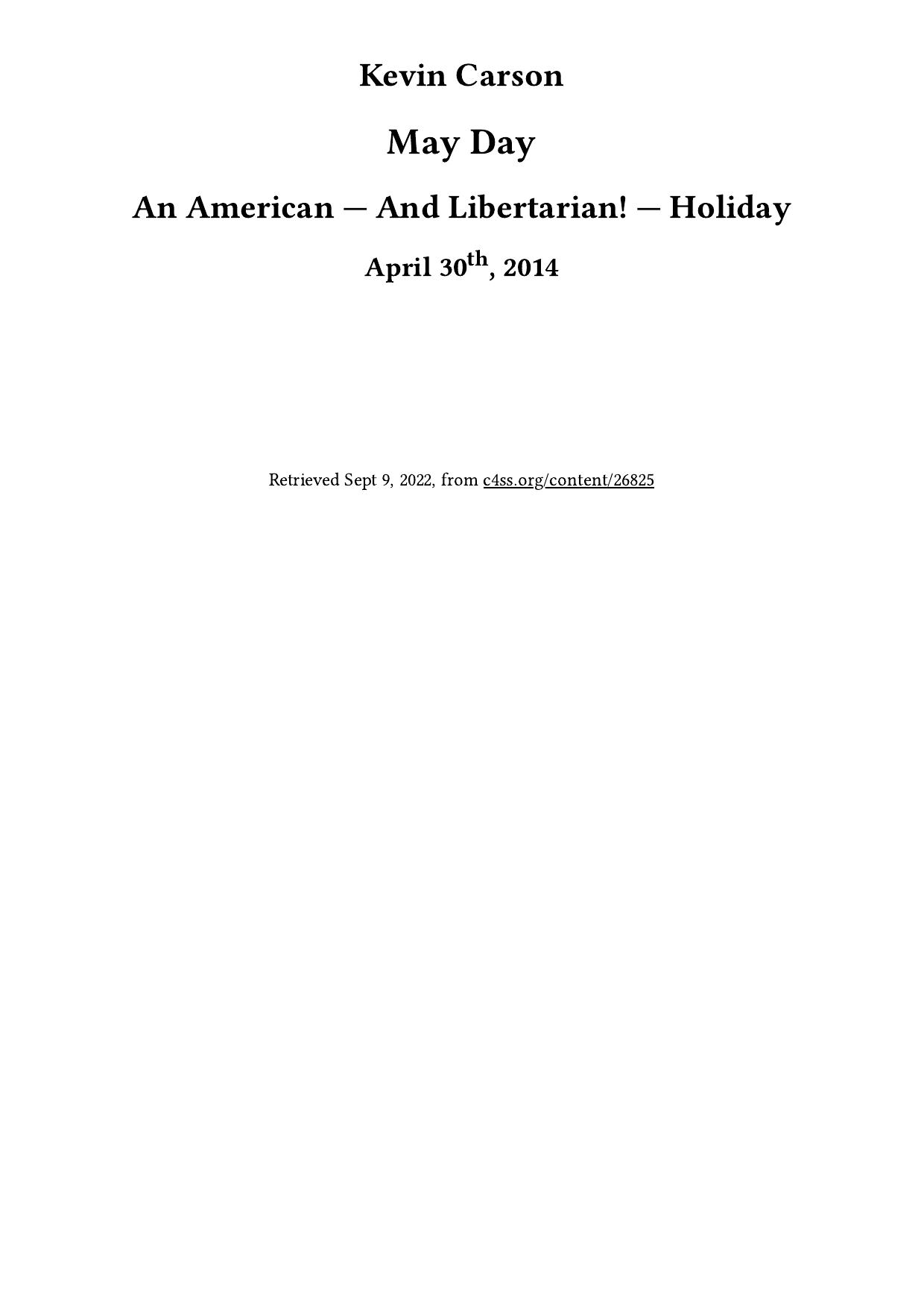 May Day: An American — And Libertarian! — Holiday
