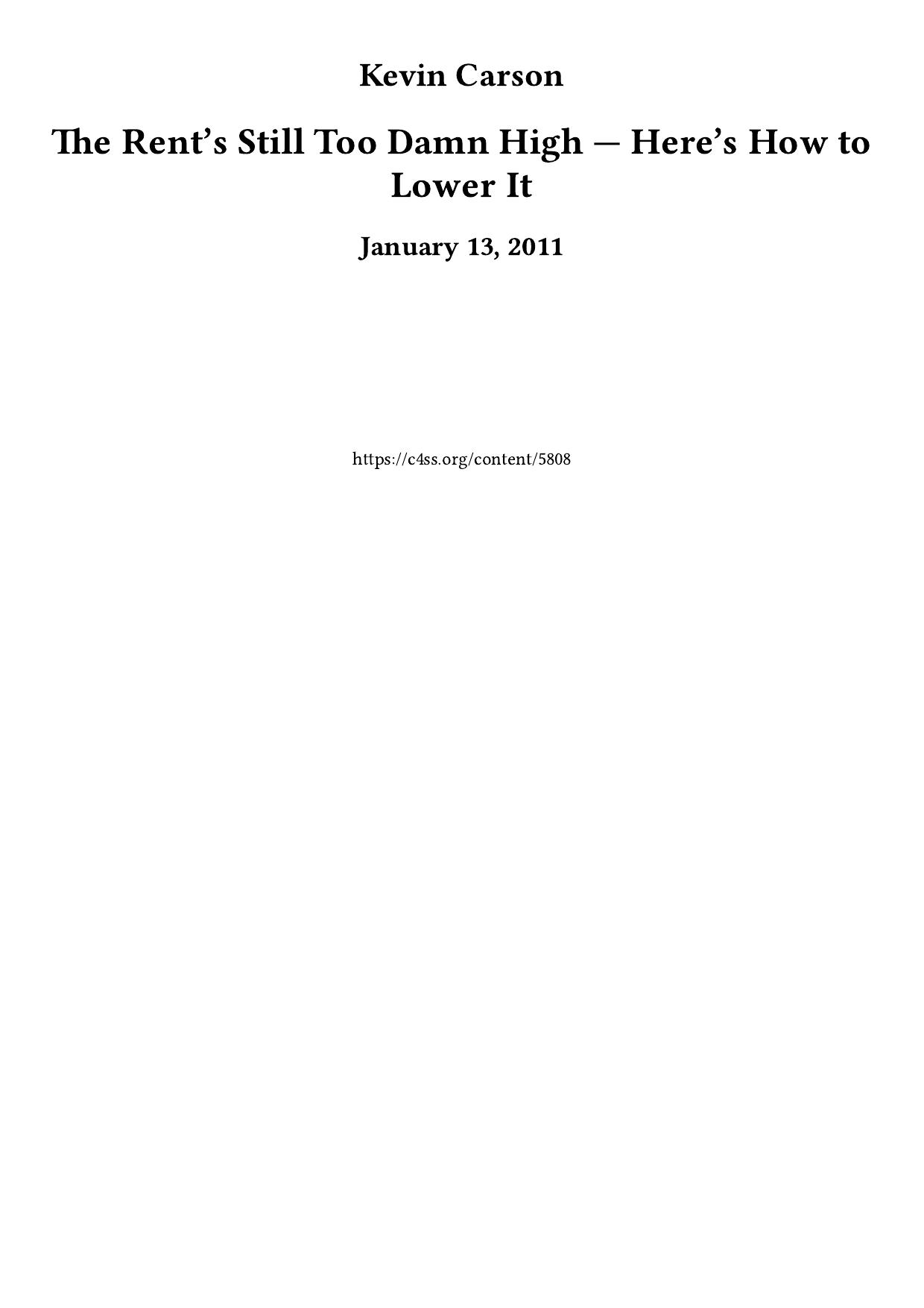 The Rent’s Still Too Damn High — Here’s How to Lower It