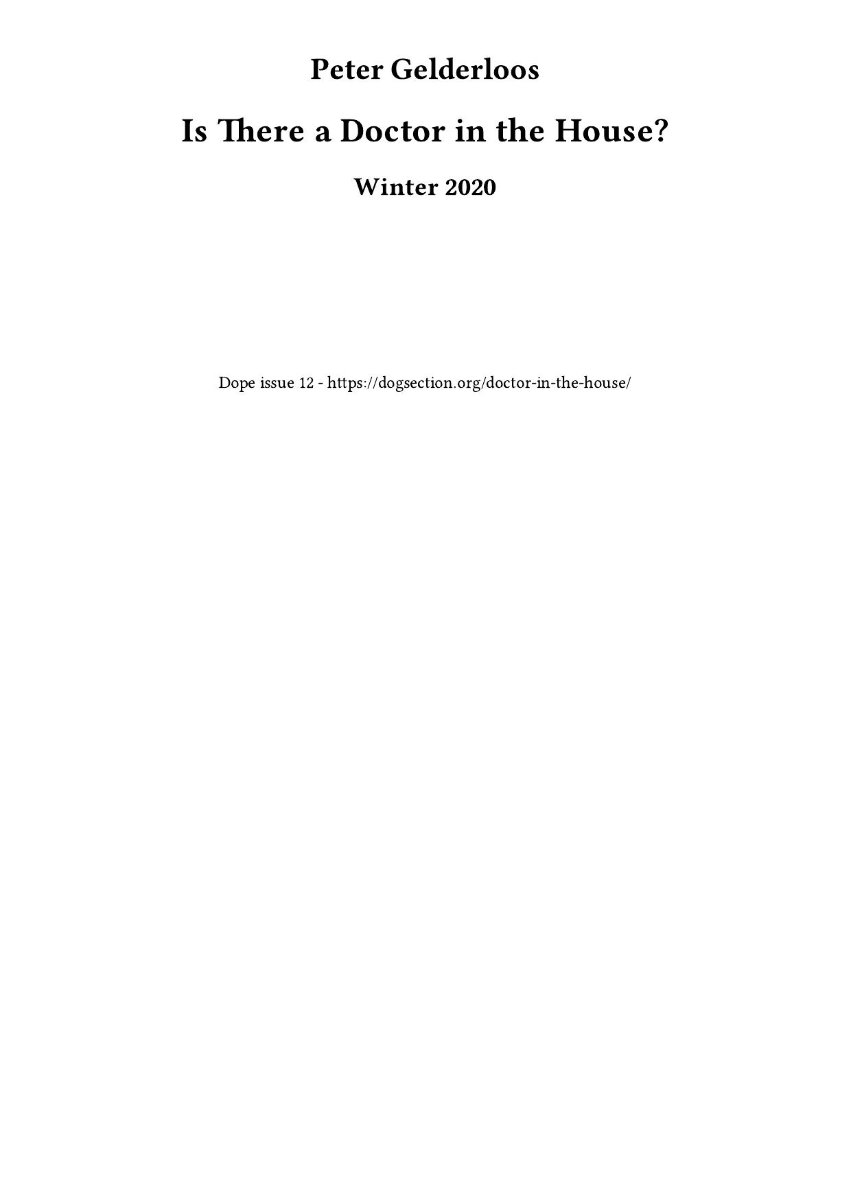 Is There a Doctor in the House?