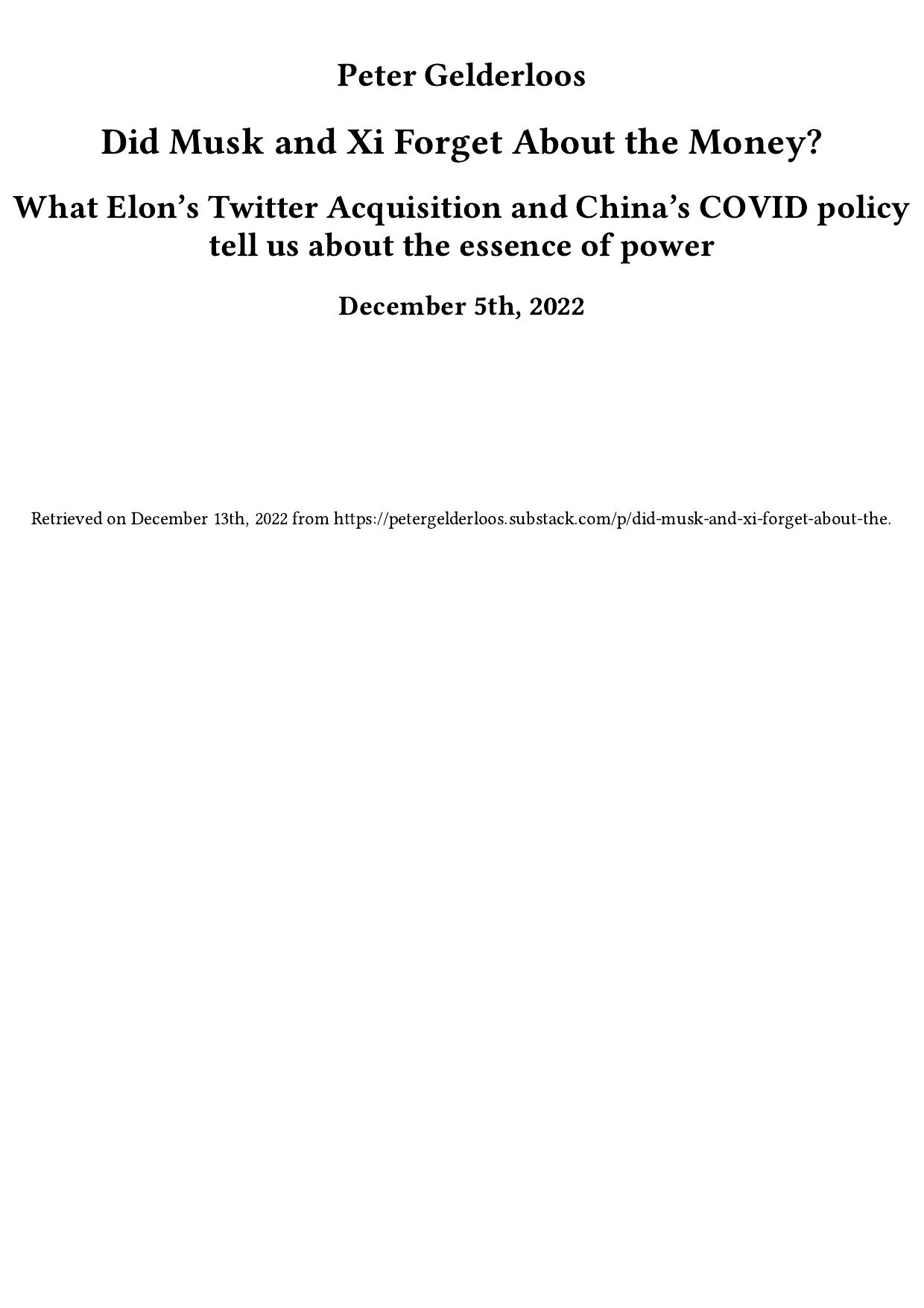 Did Musk and Xi Forget About the Money? What Elon’s Twitter Acquisition and China’s COVID policy tell us about the essence of power