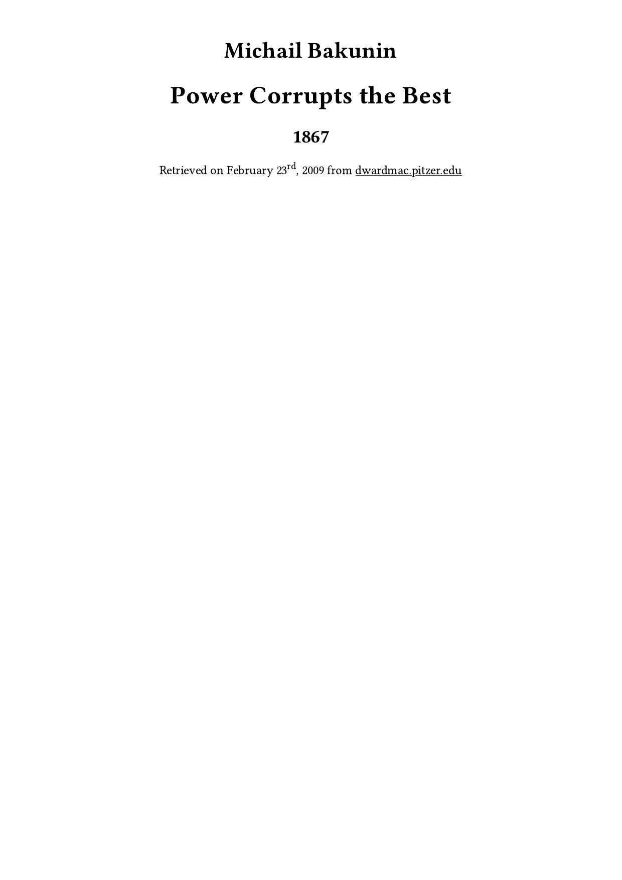 Power Corrupts the Best