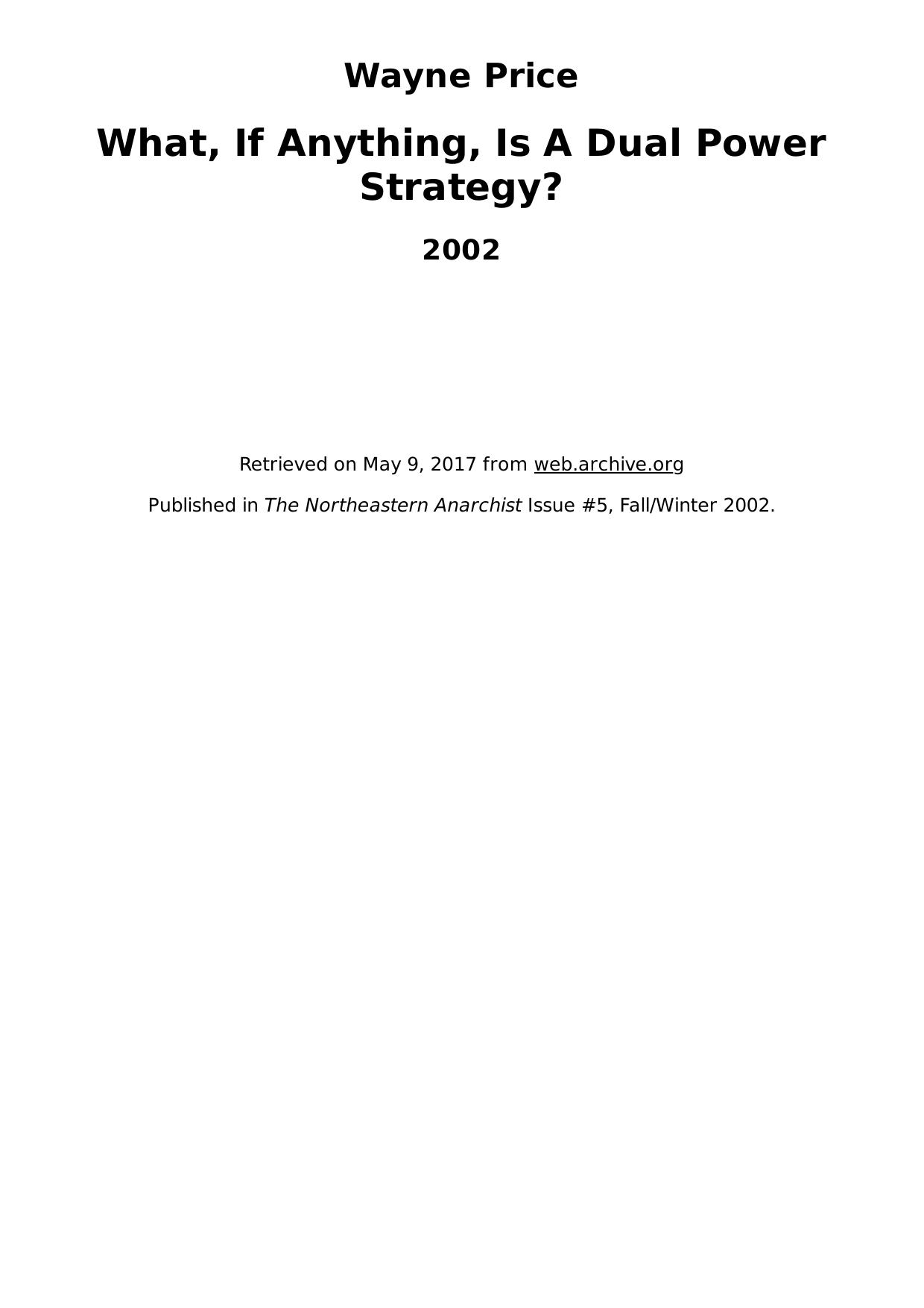 What, If Anything, Is A Dual Power Strategy?