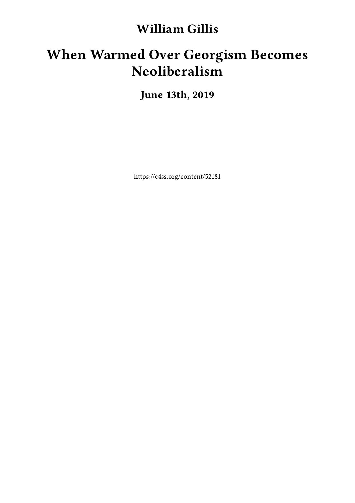 When Warmed Over Georgism Becomes Neoliberalism