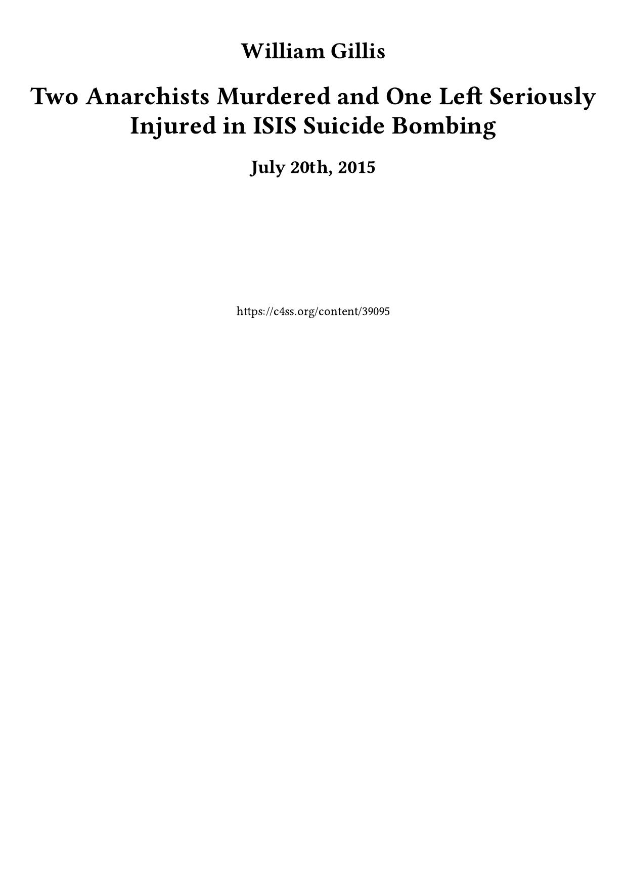 Two Anarchists Murdered and One Left Seriously Injured in ISIS Suicide Bombing