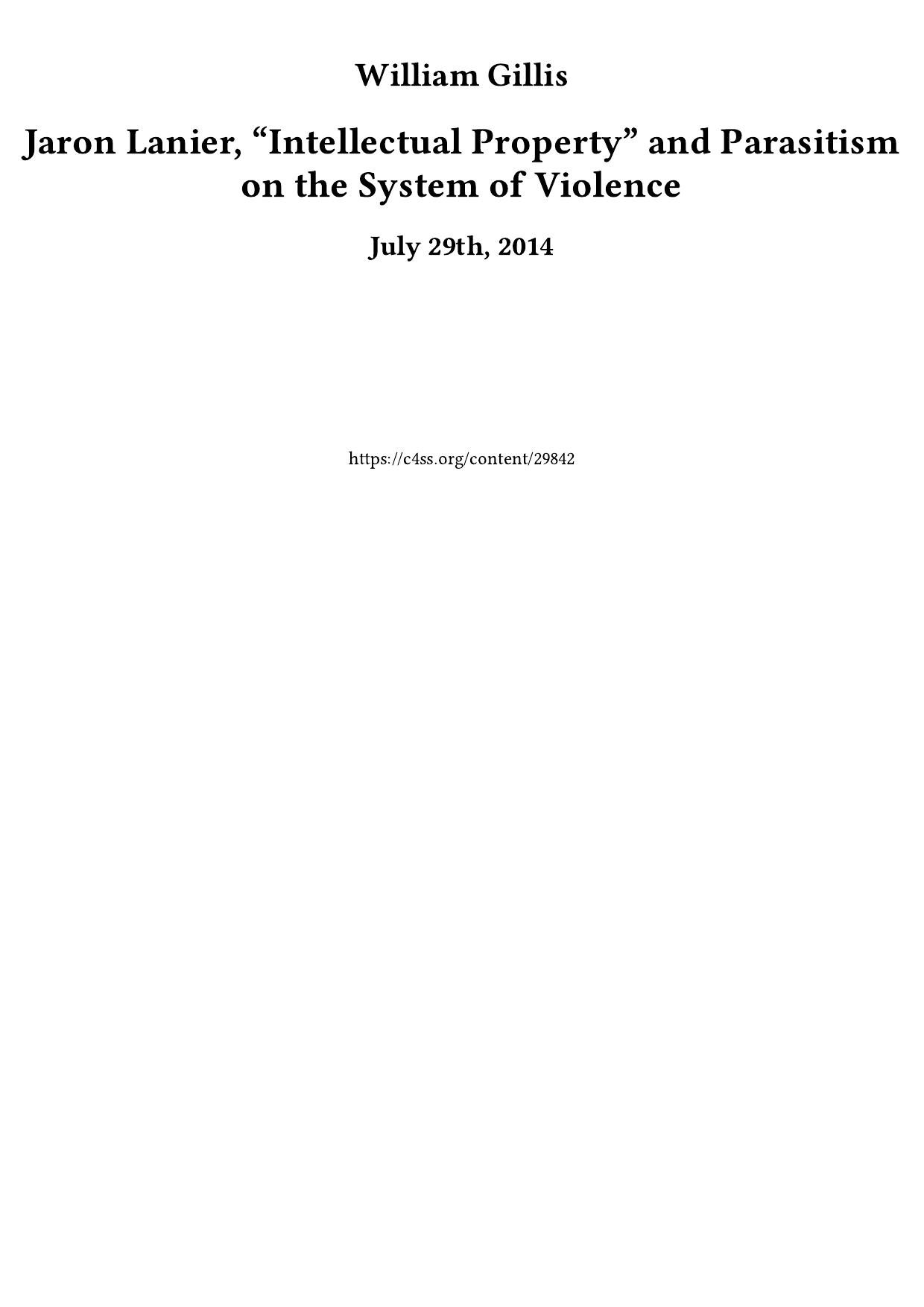 Jaron Lanier, “Intellectual Property” and Parasitism on the System of Violence