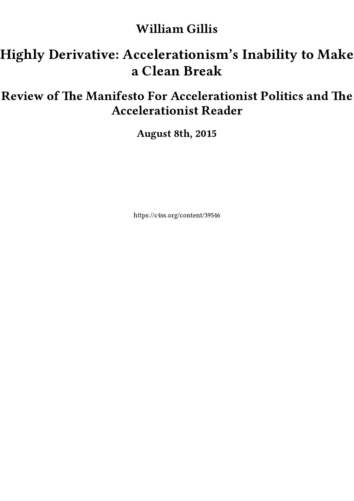 Highly Derivative: Accelerationism’s Inability to Make a Clean Break - Review of The Manifesto For Accelerationist Politics and The Accelerationist Reader