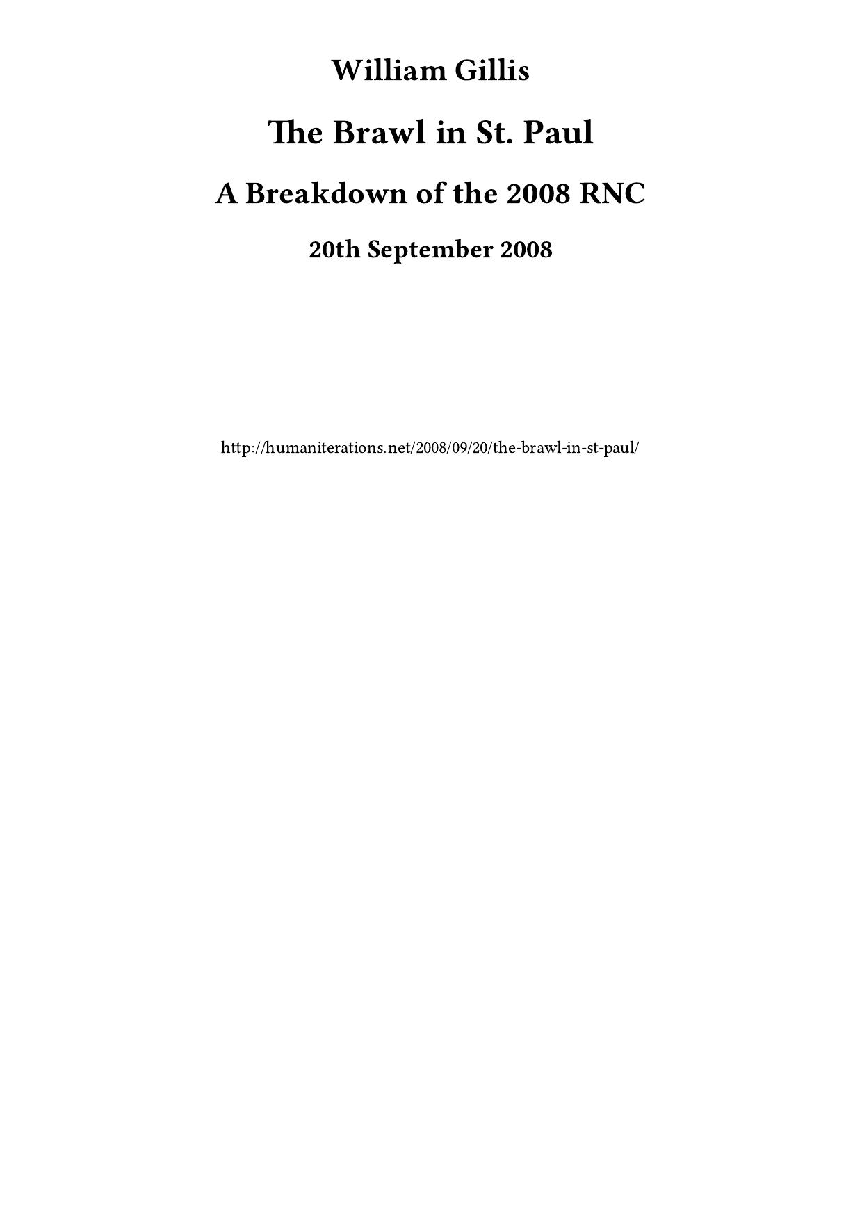 The Brawl in St. Paul: A Breakdown of the 2008 RNC