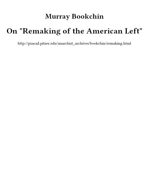 On "Remaking of the American Left"
