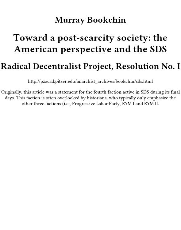 Toward a post-scarcity society: the American perspective and the SDS