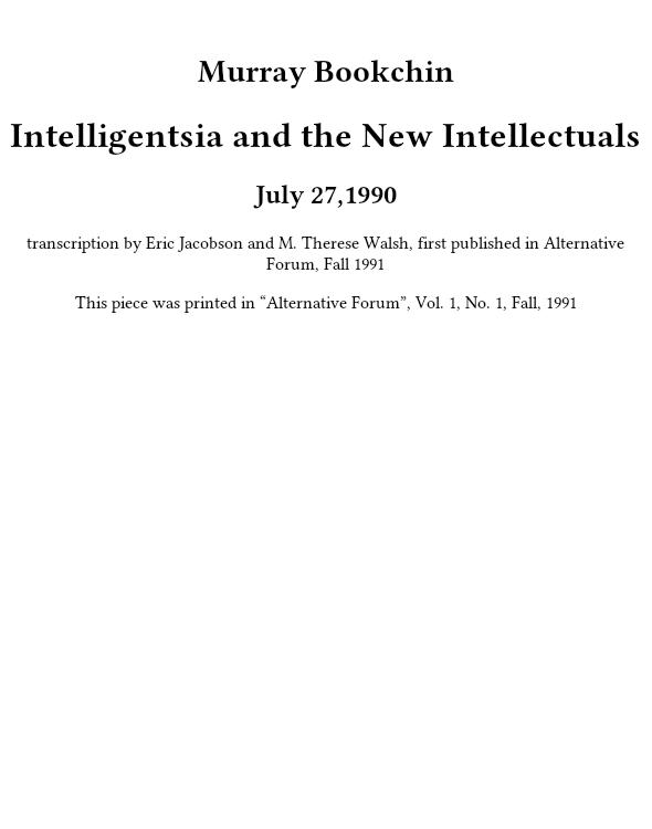 Intelligentsia and the New Intellectuals