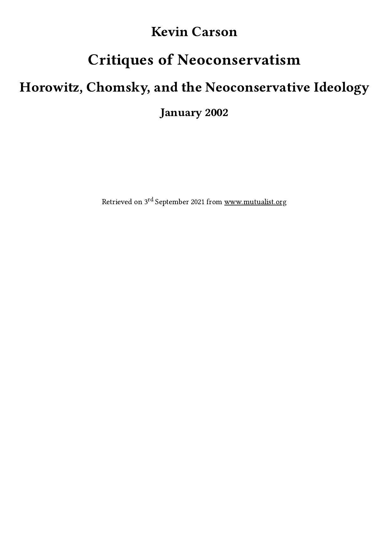 Critiques of Neoconservatism: Horowitz, Chomsky, and the Neoconservative Ideology