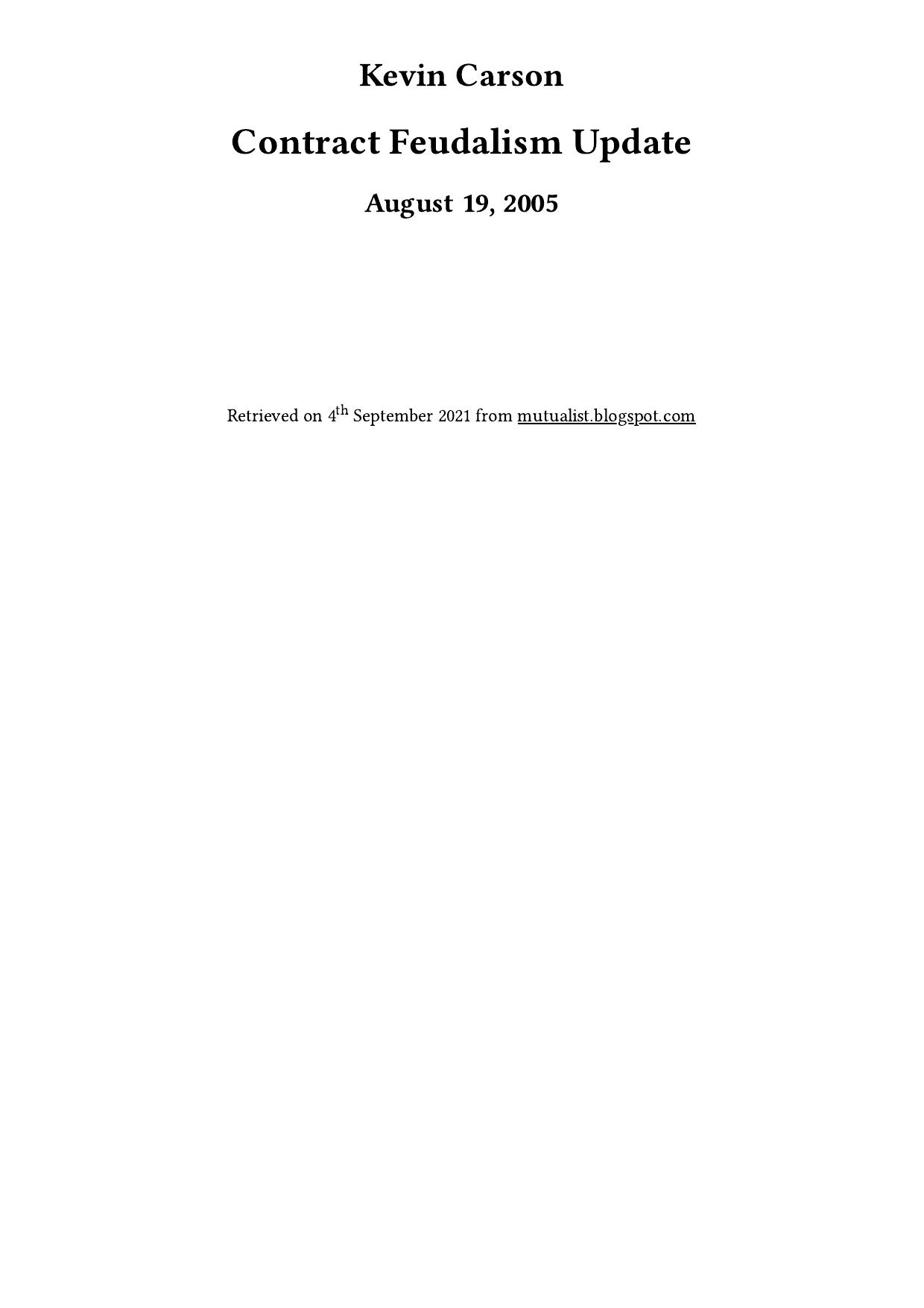 Contract Feudalism Update