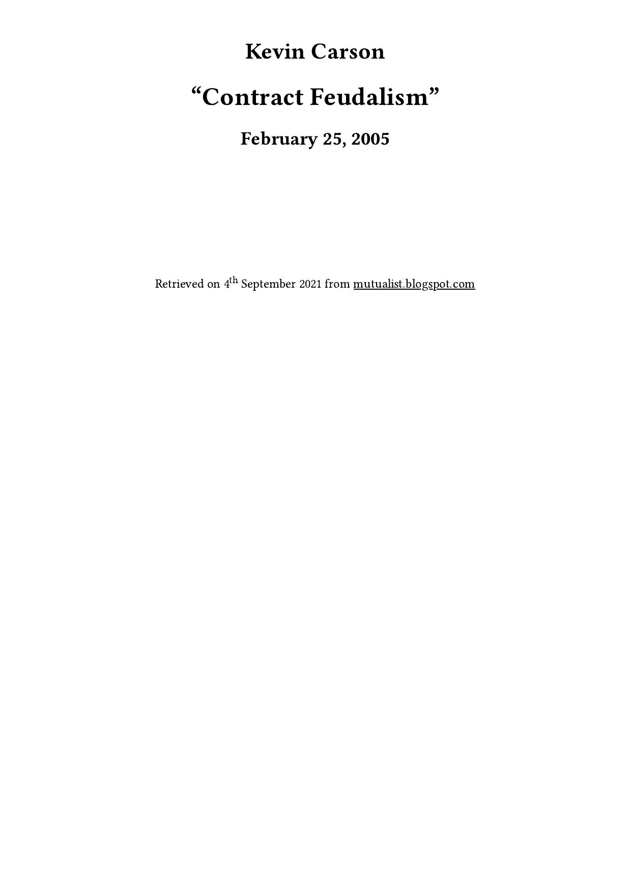 “Contract Feudalism”