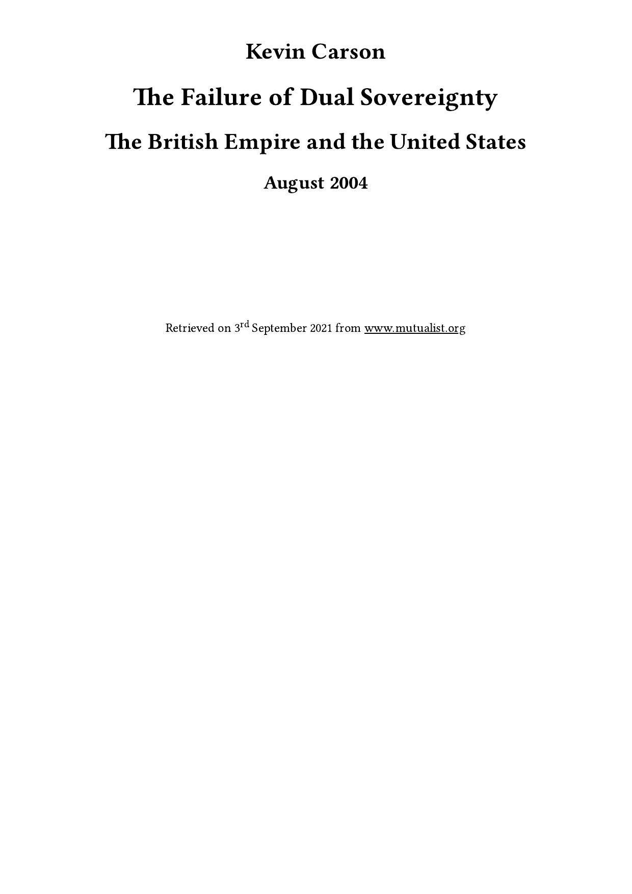 The Failure of Dual Sovereignty: The British Empire and the United States