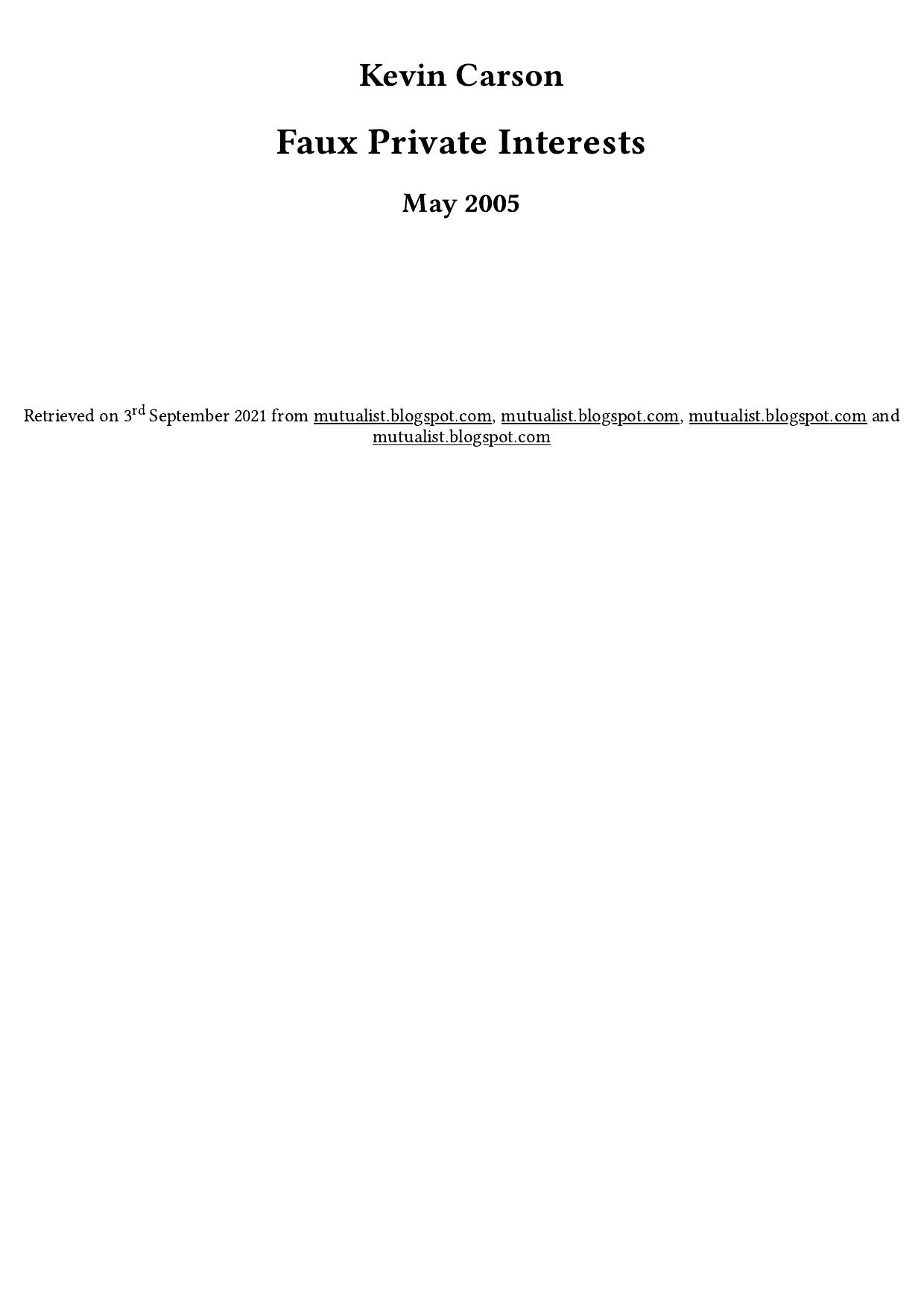 Faux Private Interests