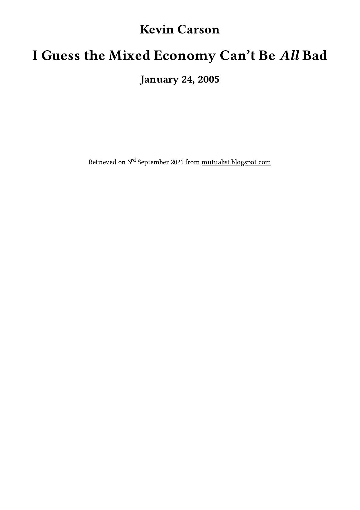 I Guess the Mixed Economy Can’t Be All Bad