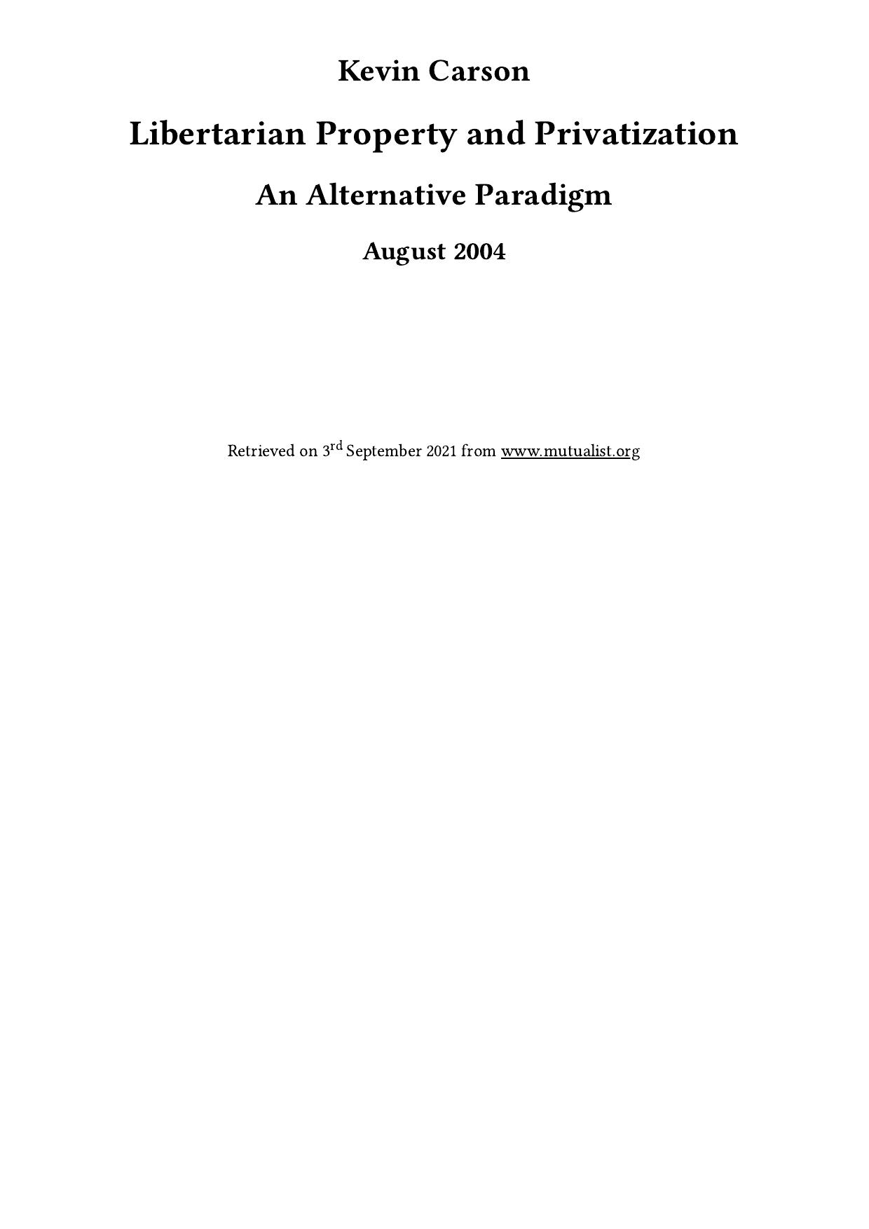 Libertarian Property and Privatization