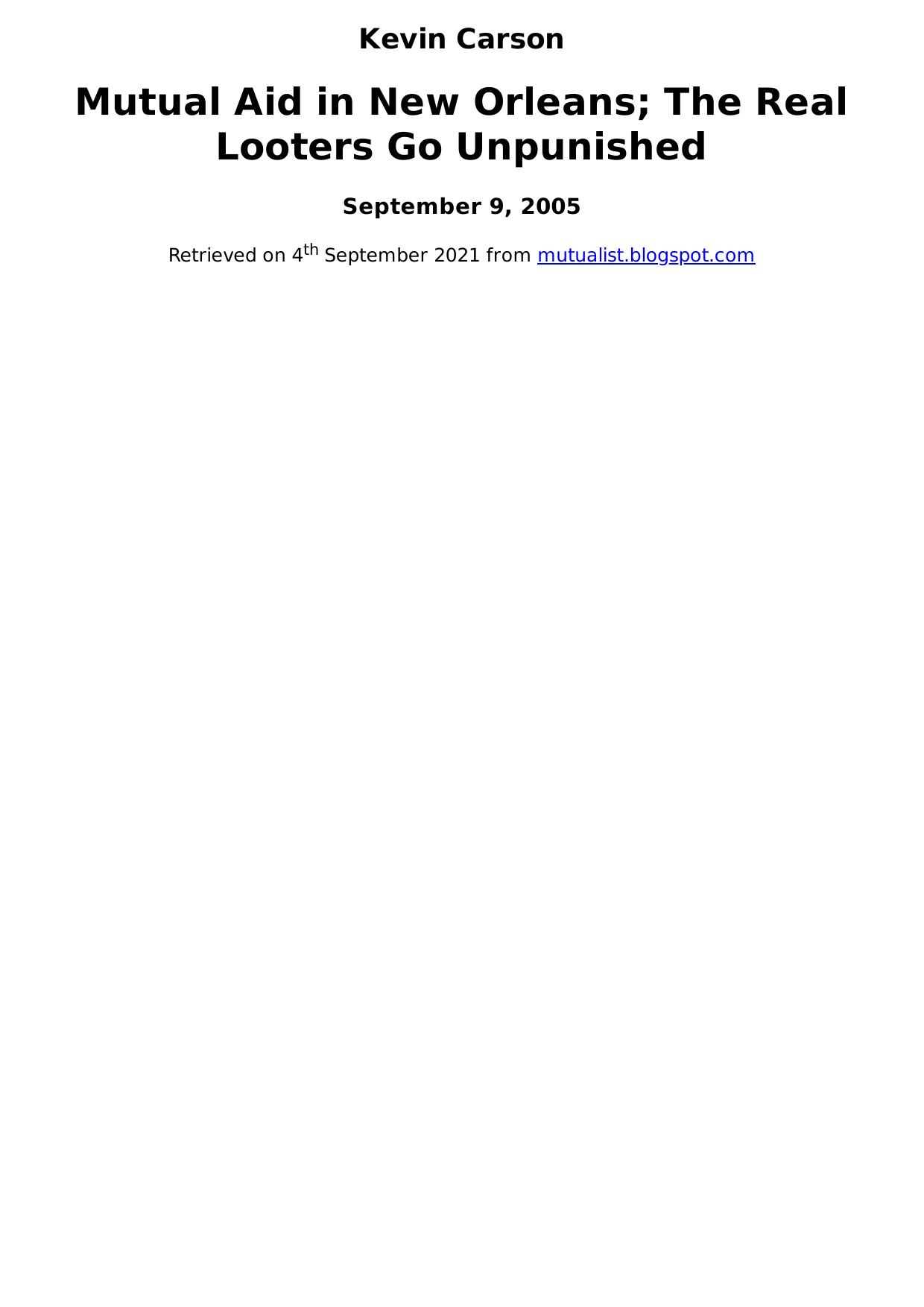 Mutual Aid in New Orleans; The Real Looters Go Unpunished