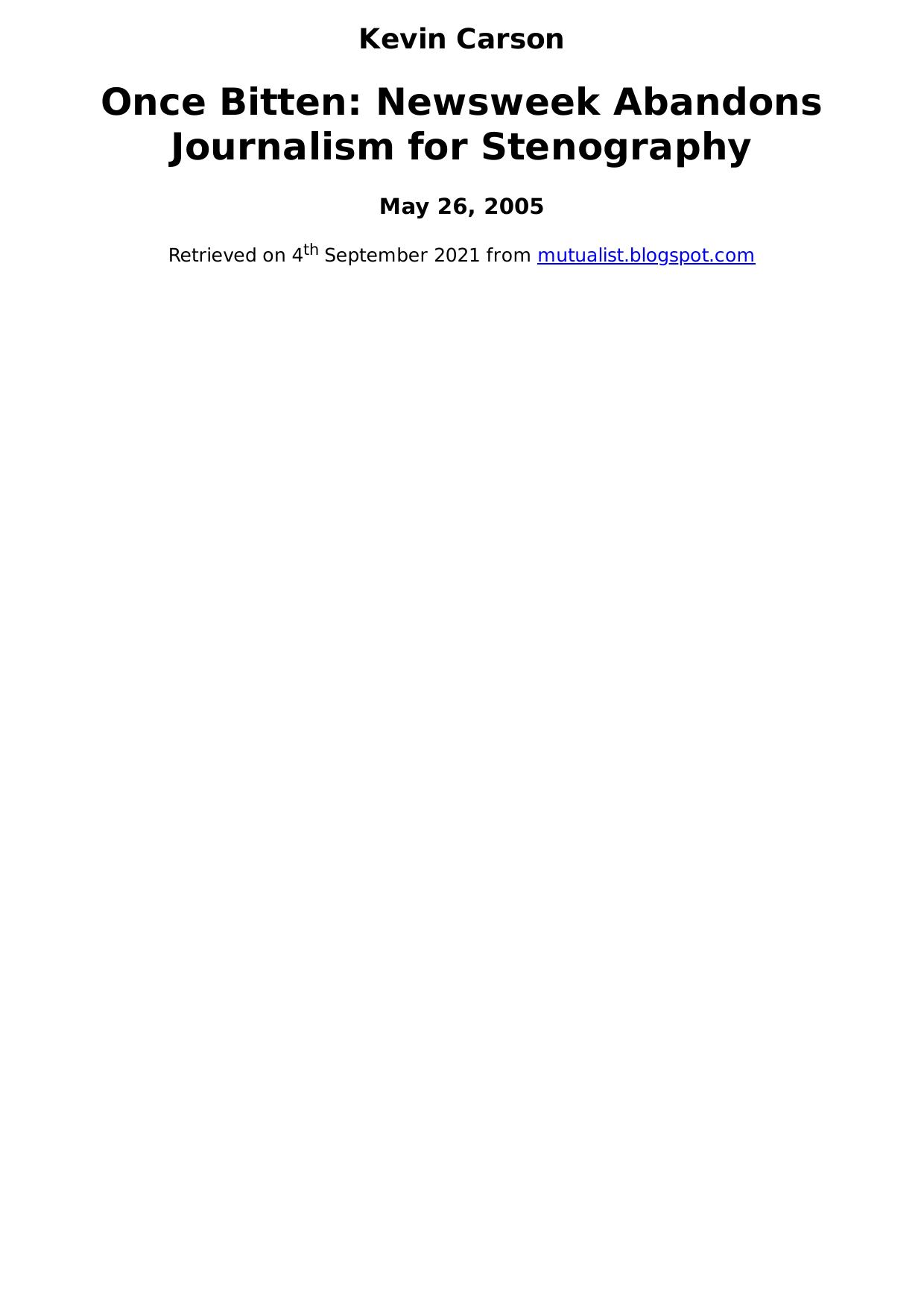 Once Bitten: Newsweek Abandons Journalism for Stenography