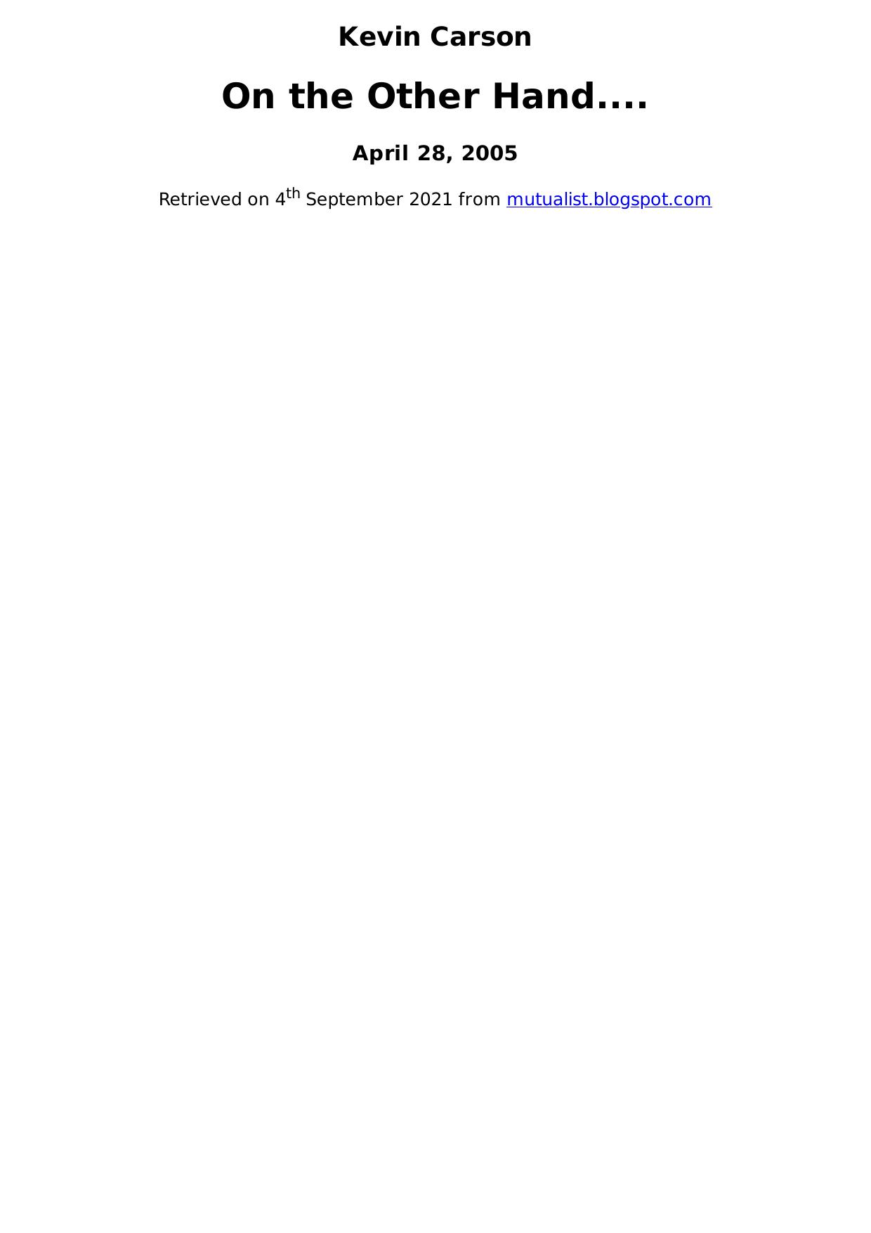 On the Other Hand....