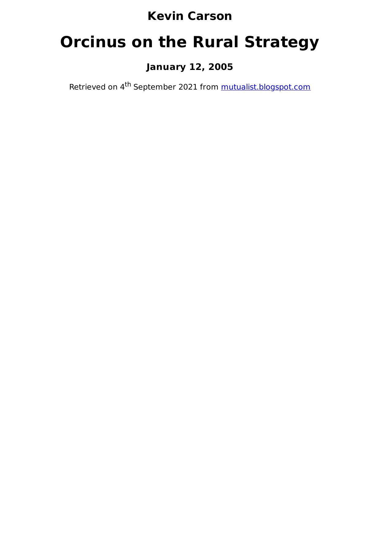 Orcinus on the Rural Strategy