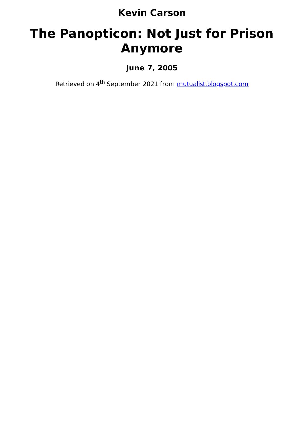 The Panopticon: Not Just for Prison Anymore