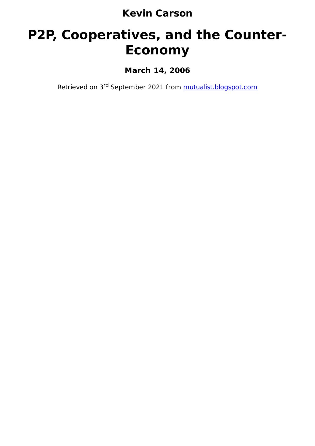 P2P, Cooperatives, and the Counter-Economy