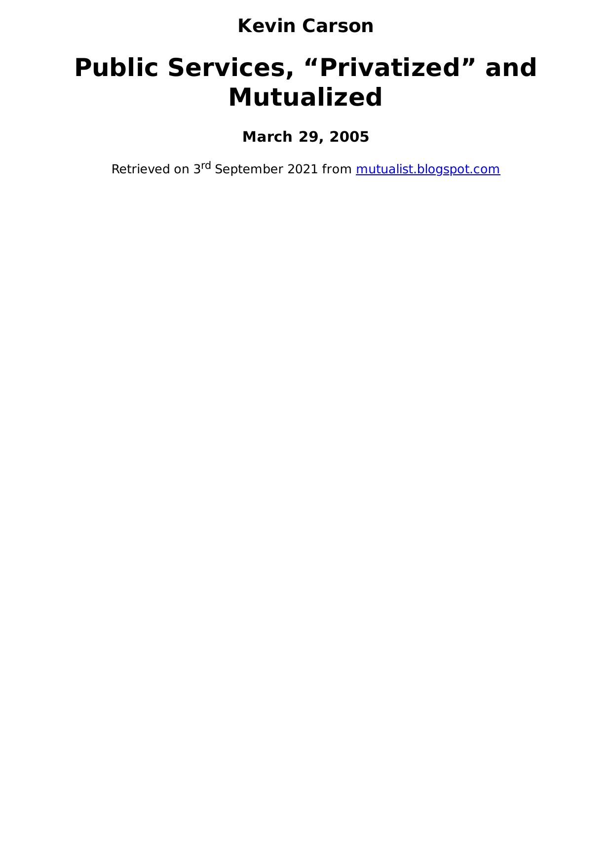 Public Services, “Privatized” and Mutualized