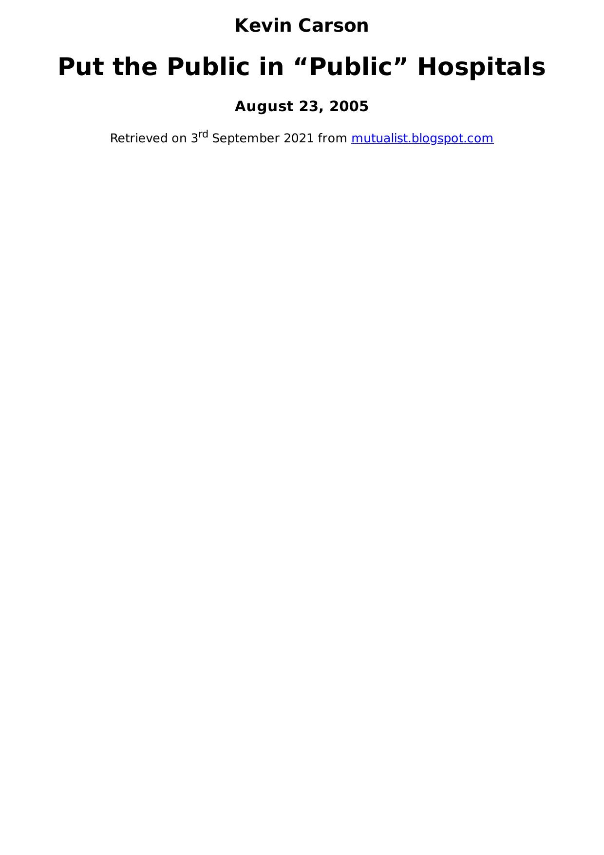 Put the Public in “Public” Hospitals