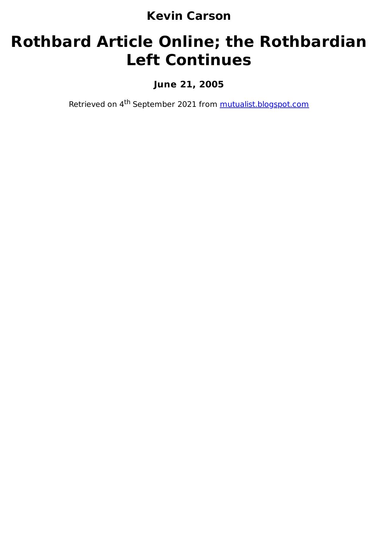 Rothbard Article Online; the Rothbardian Left Continues