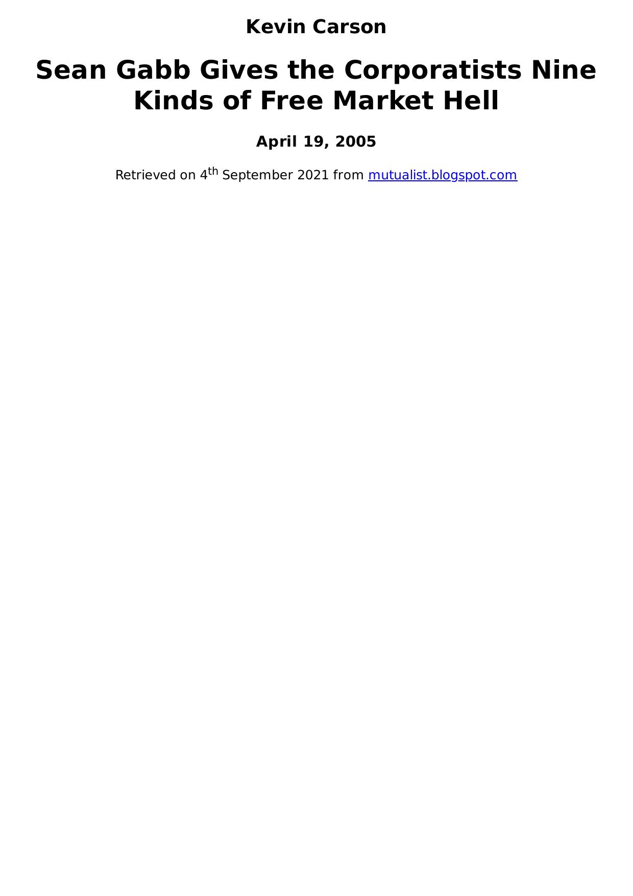 Sean Gabb Gives the Corporatists Nine Kinds of Free Market Hell