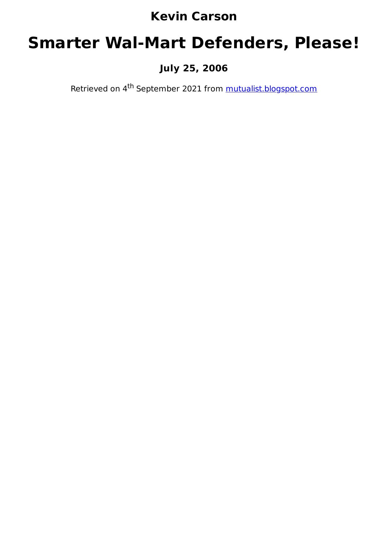 Smarter Wal-Mart Defenders, Please!