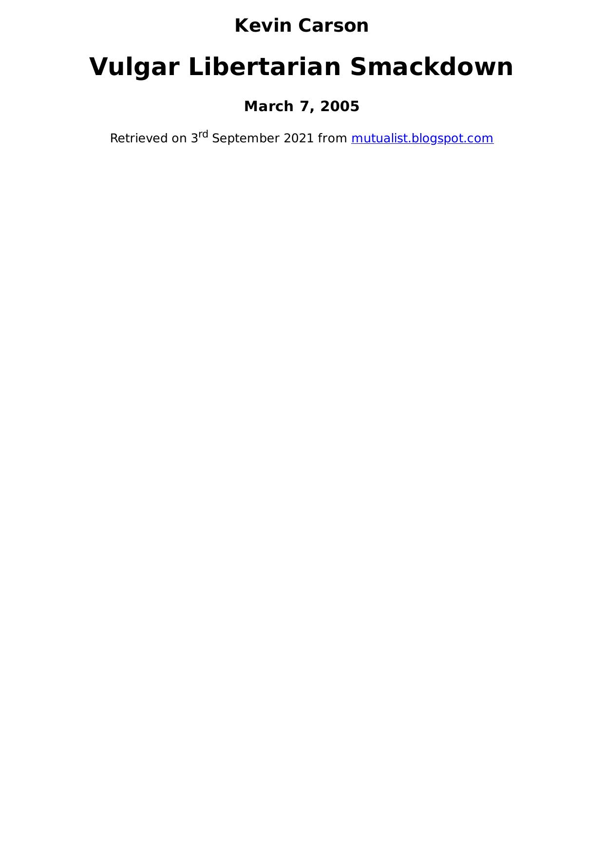 Vulgar Libertarian Smackdown