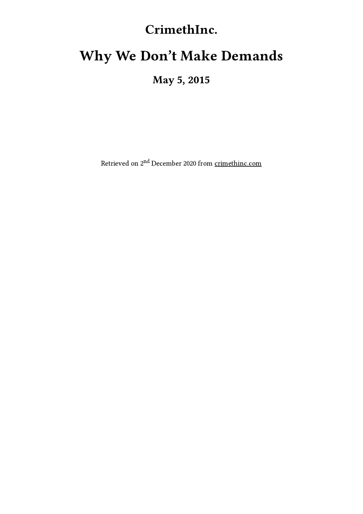 Why We Don’t Make Demands