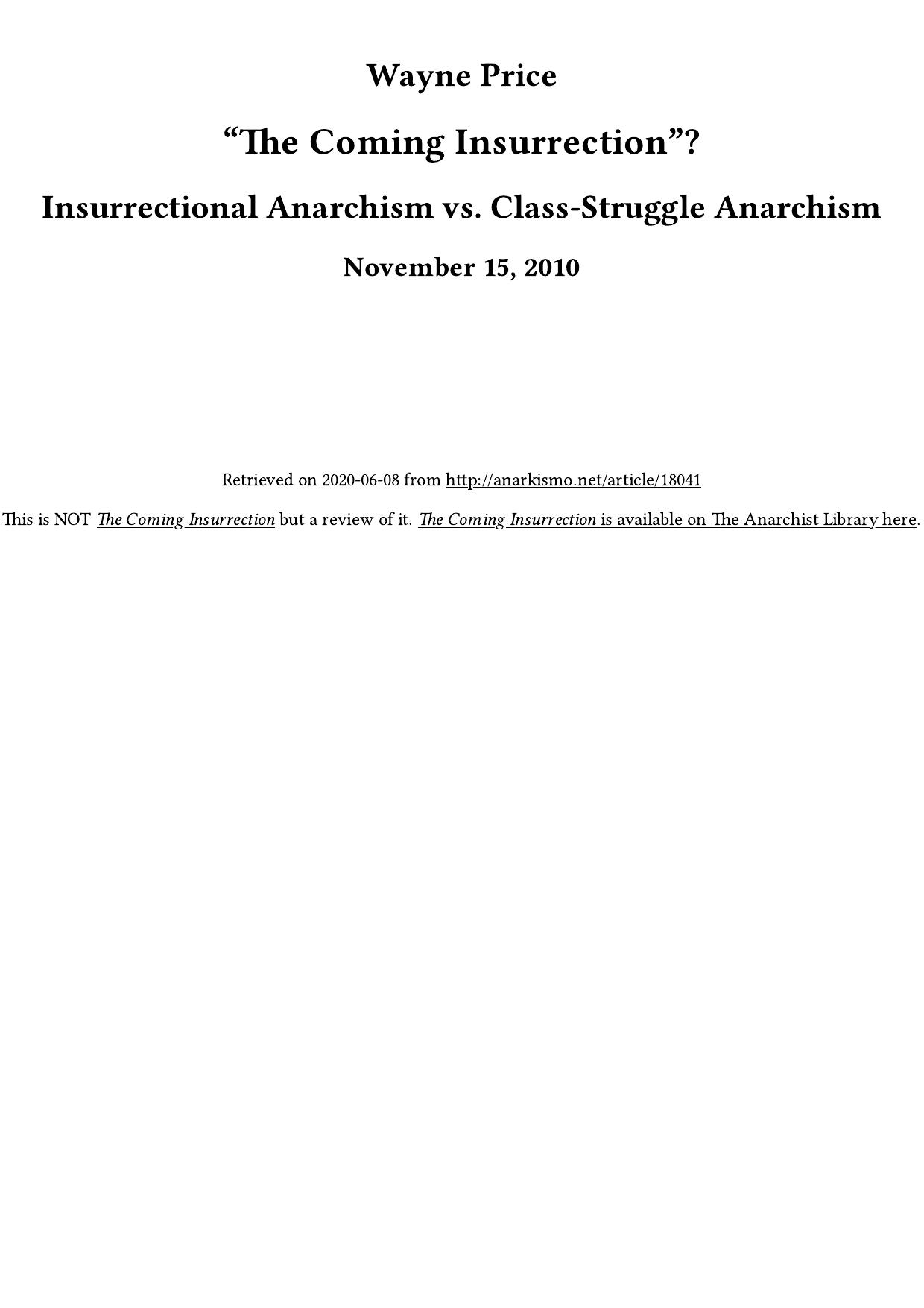 “The Coming Insurrection”?