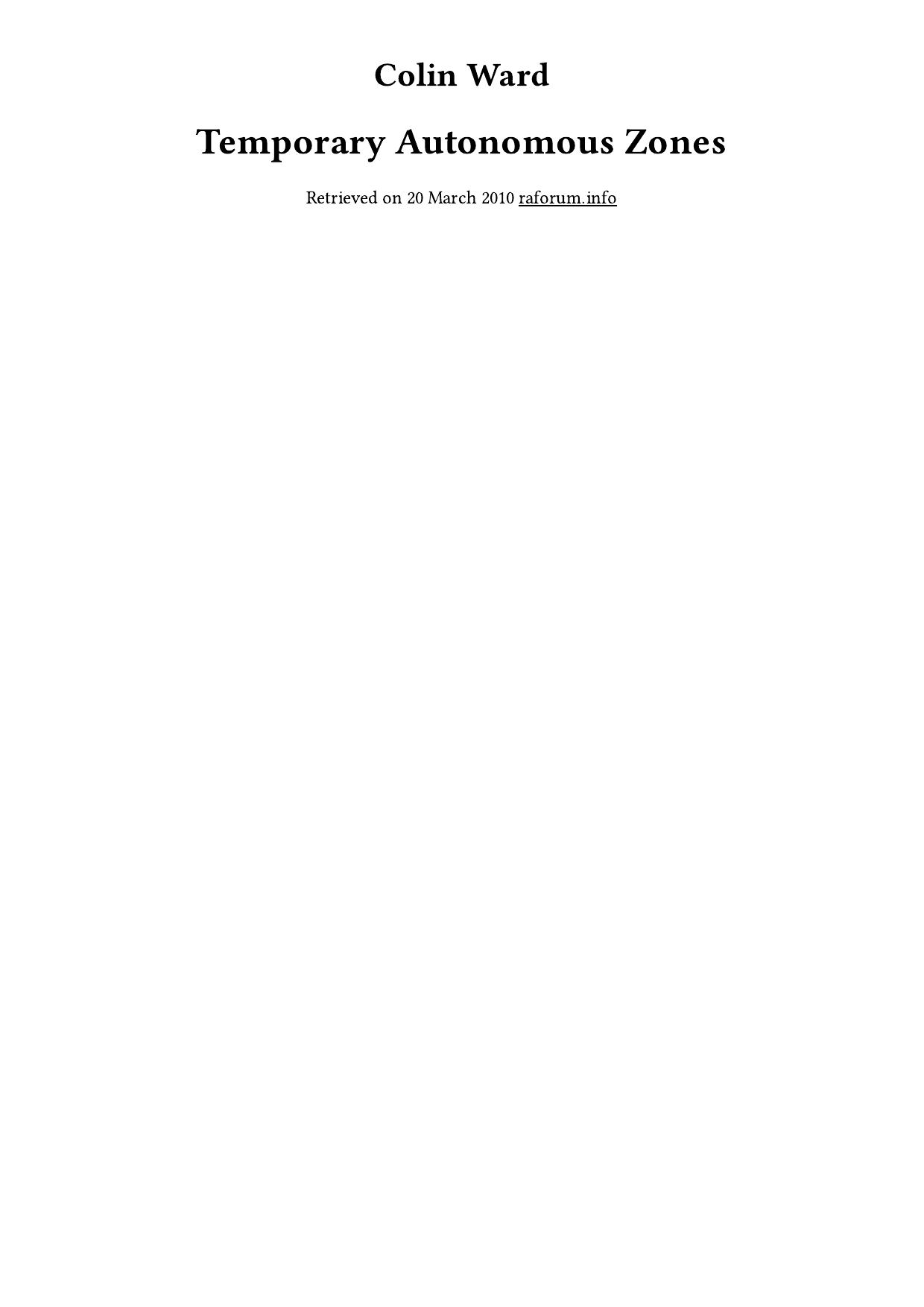 Temporary Autonomous Zones