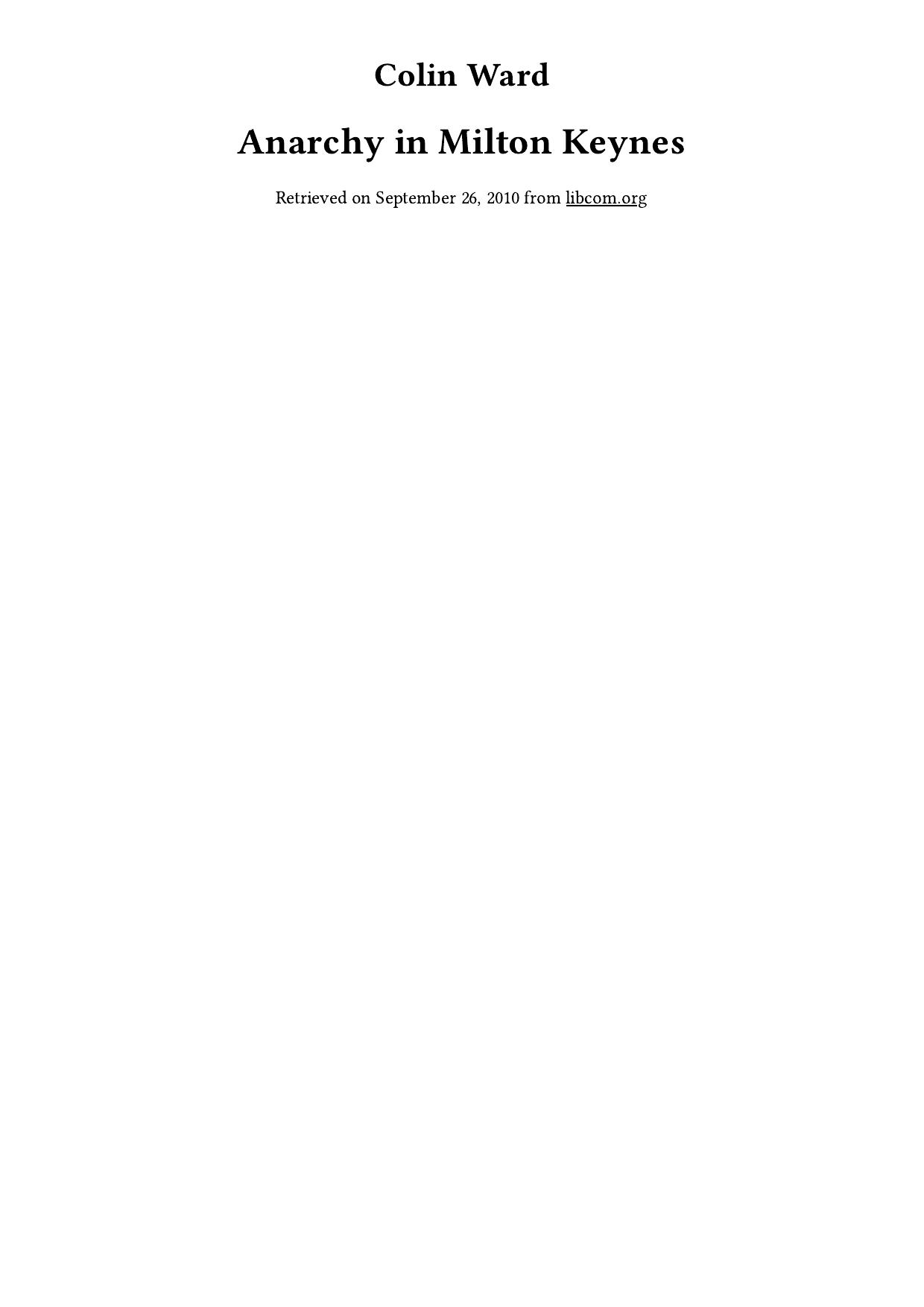 Anarchy in Milton Keynes