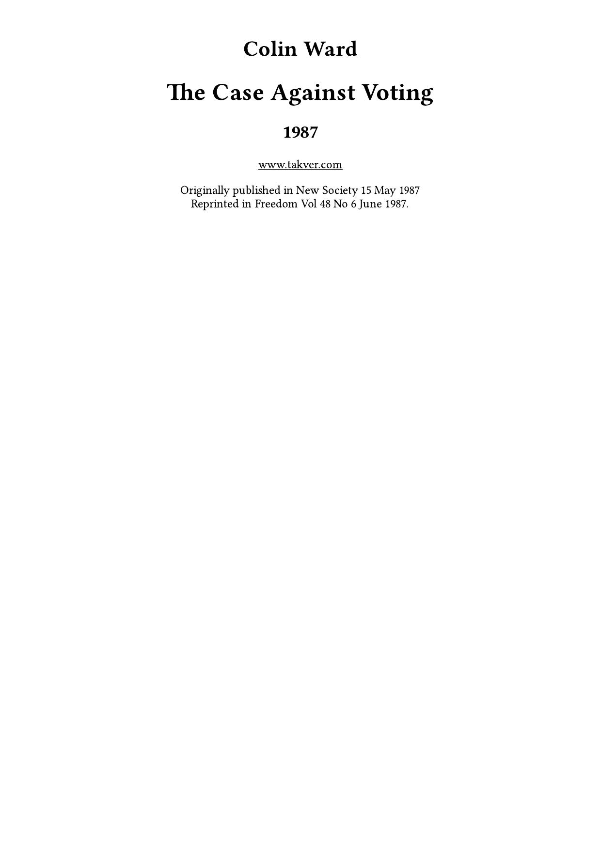 The Case Against Voting