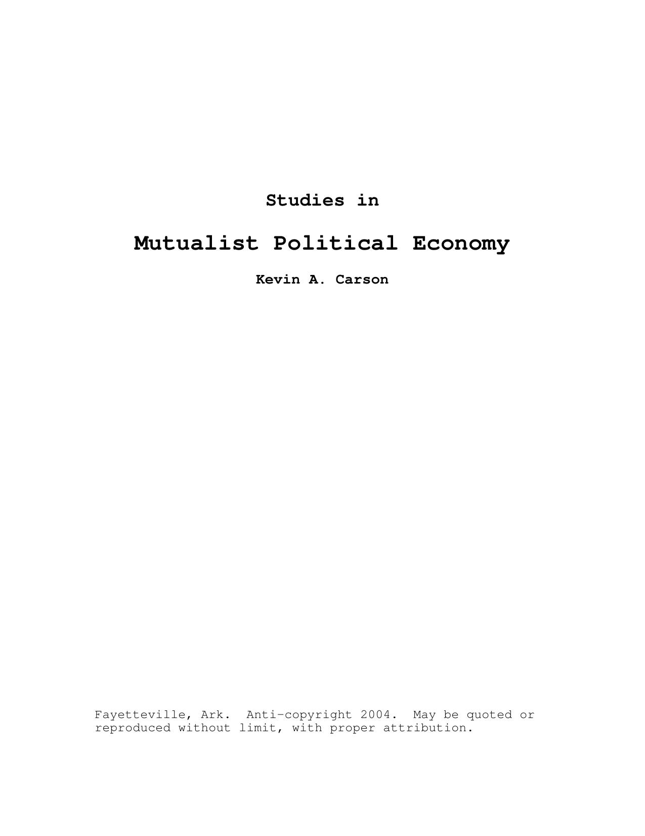 Studies in Mutualist Political Economy