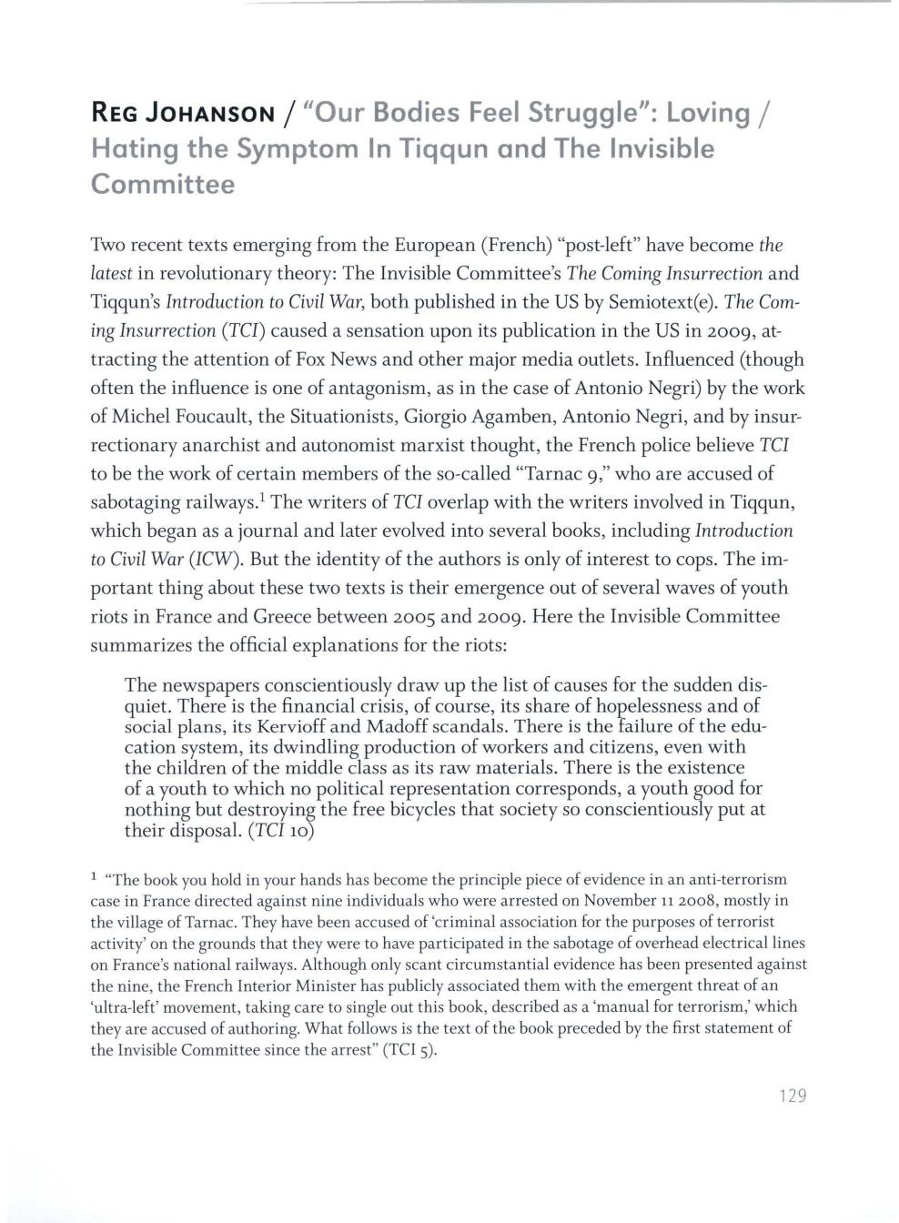 "Our Bodies Feel Struggle": Loving / Hating the Symptom In Tiqqun and The Invisible Committee