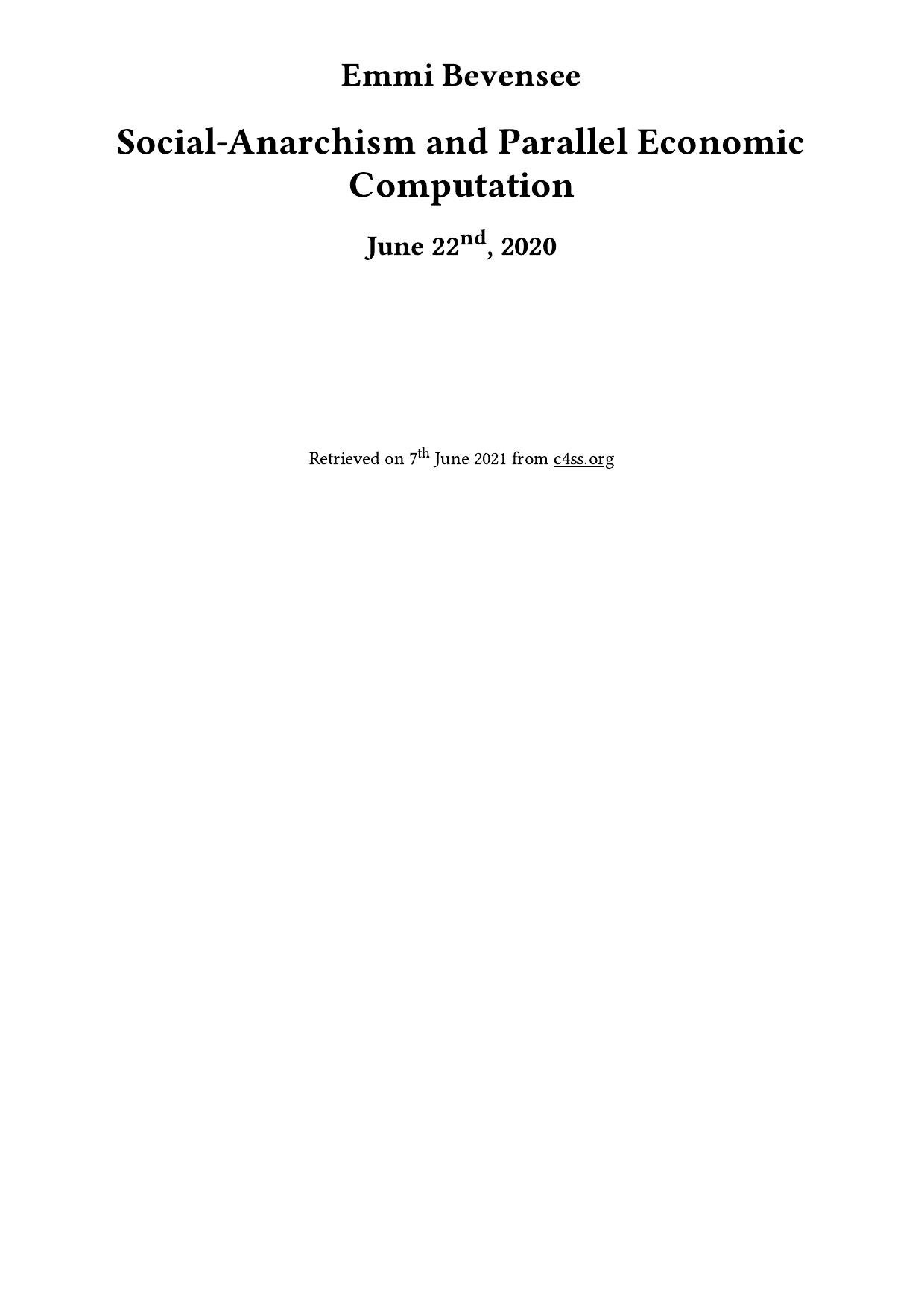 Social-Anarchism and Parallel Economic Computation