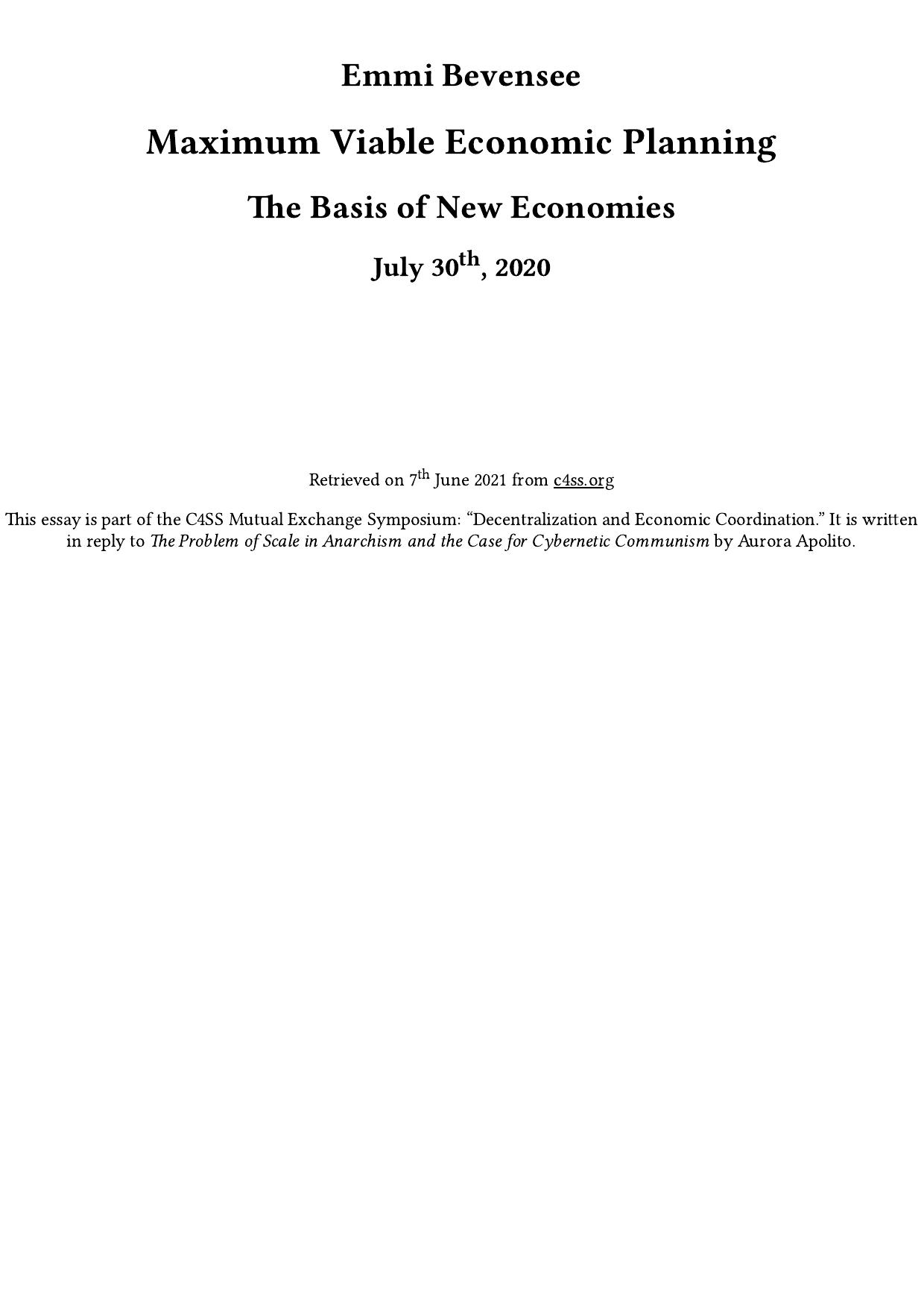 Maximum Viable Economic Planning: The Basis of New Economies