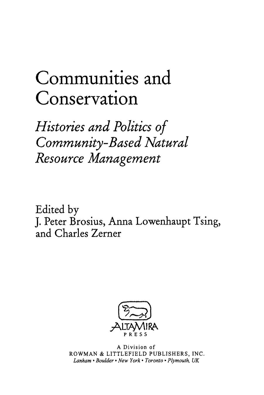 Communities and Conservation: Histories and Politics of Community-Based Natural Resource Management