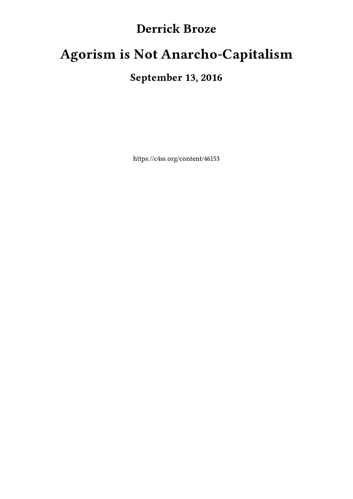 Agorism is Not Anarcho-Capitalism