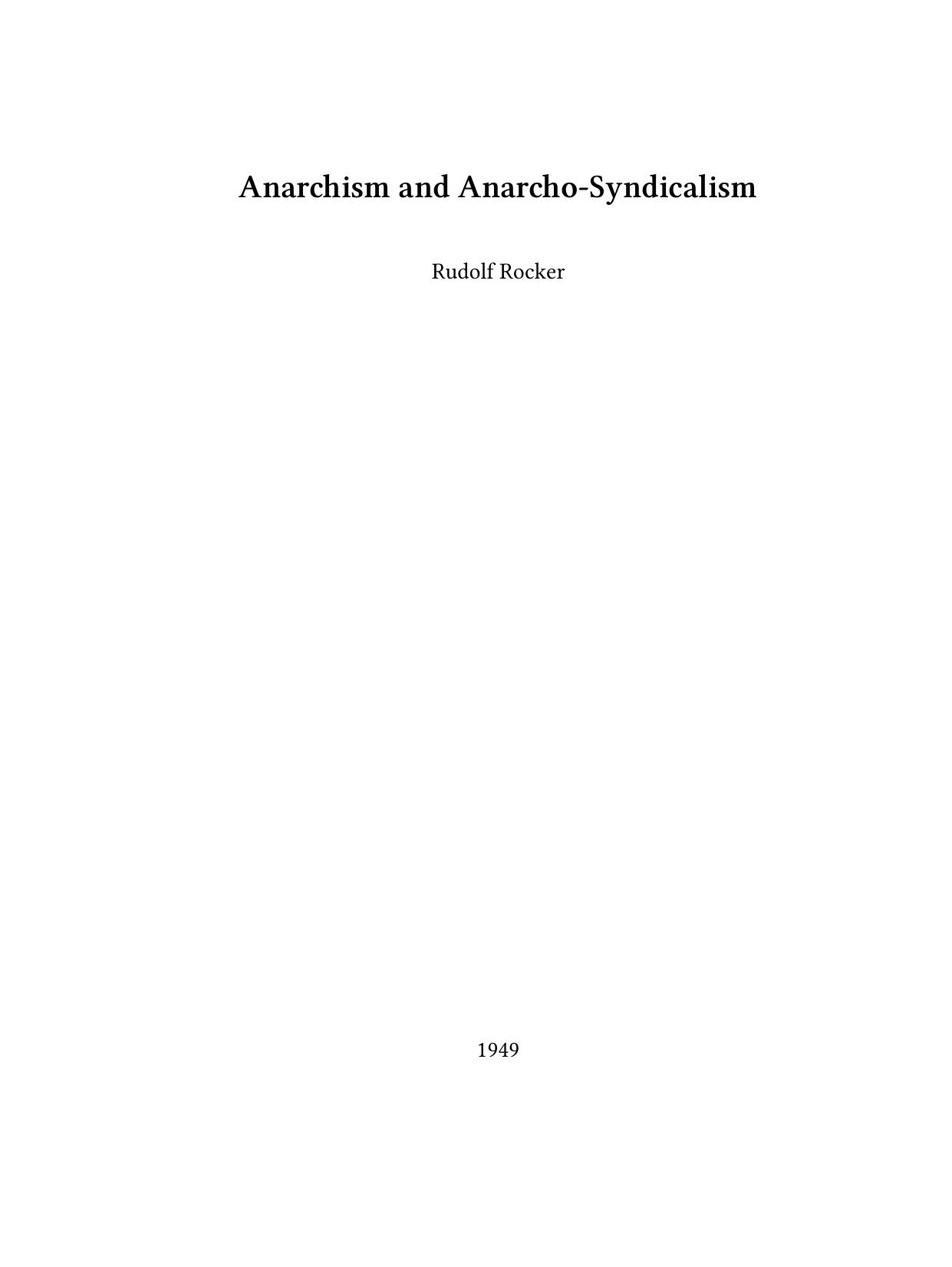 Anarchism and Anarcho-Syndicalism