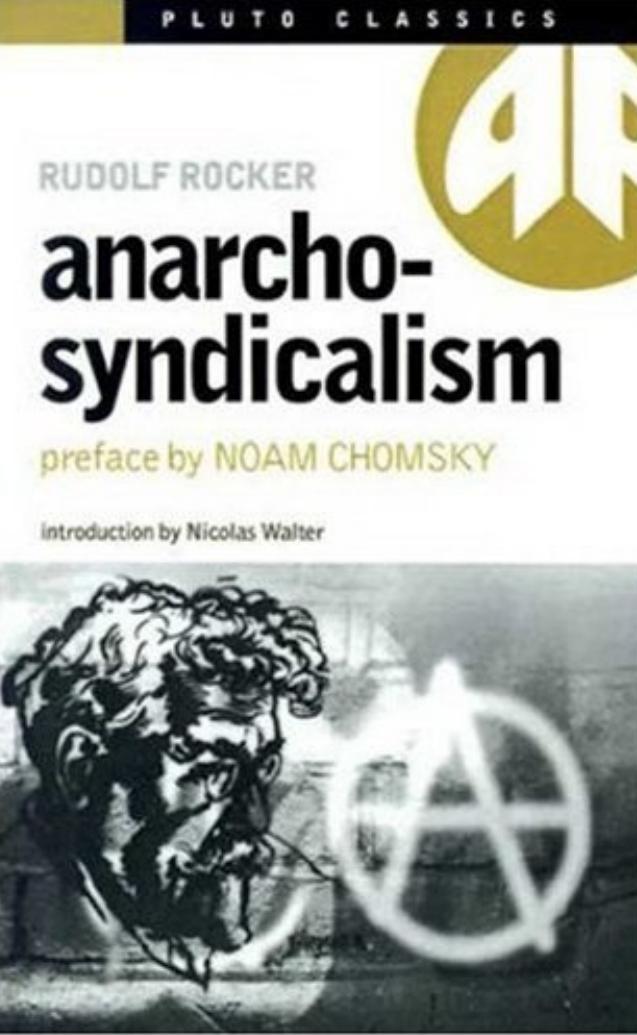 Anarcho-Syndicalism Theory & Practice