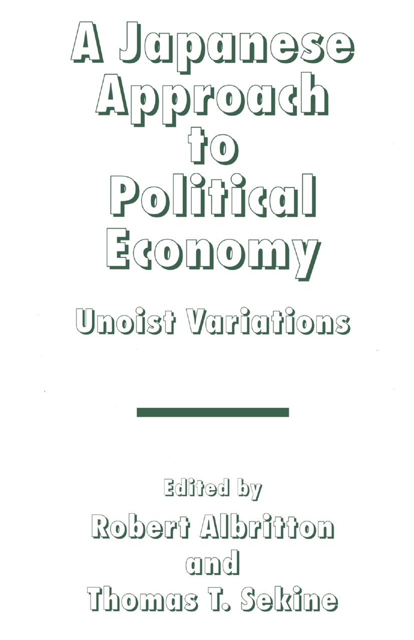A Japanese Approach to Political Economy Unoist Variations